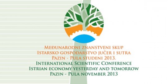 Međunarodni znanstveni skup Istarsko gospodarstvo jučer i sutra