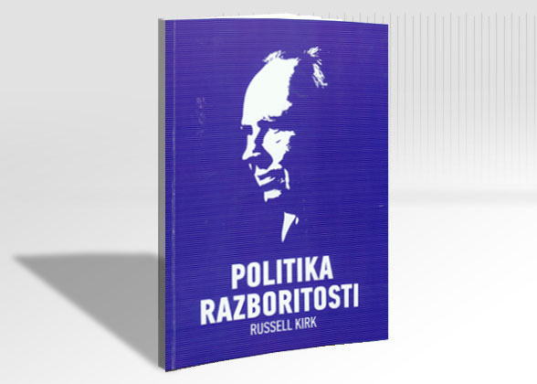 Predstavljanje knjige Russella Kirka “Politika razboritosti”