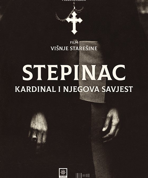 Dokumentarni film “Stepinac–Kardinal i njegova savjest” u kinima