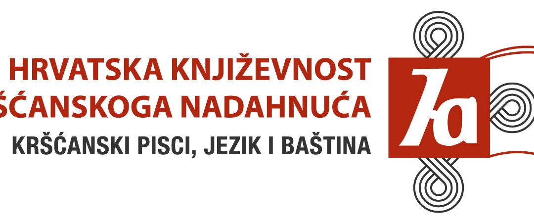 Poziv za sudjelovanje na 6. znanstvenom skupu „Hrvatska književnost kršćanskoga nadahnuća – kršćanski pisci, jezik i baština“